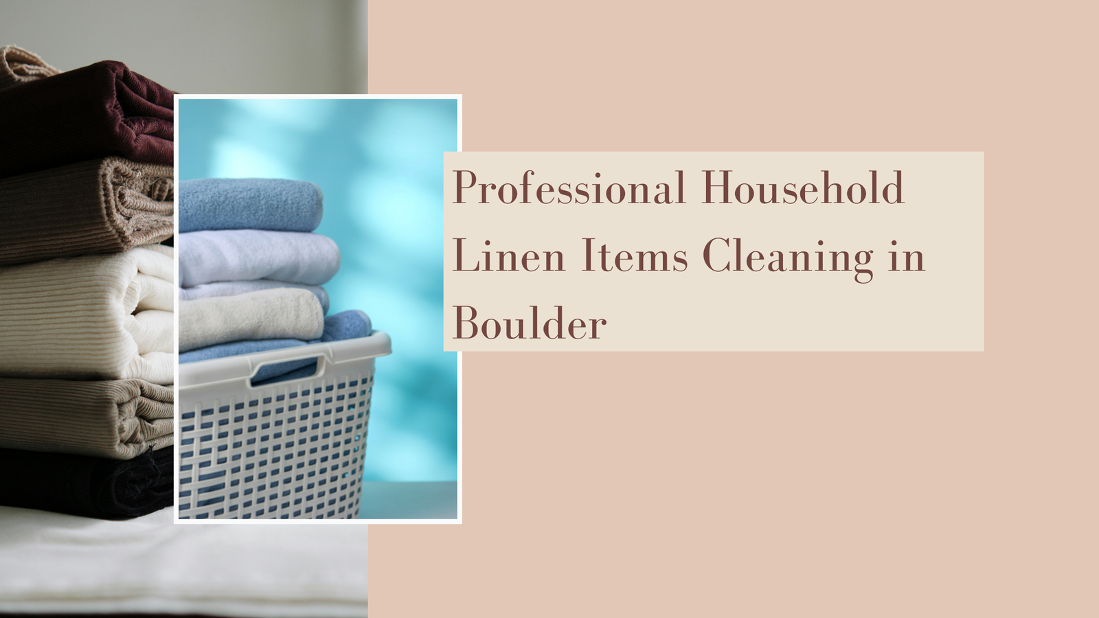 Household Linen items Cleaning Service in Boulder
